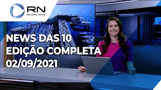 News das 10 - 02/09/2021