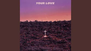 Your Love