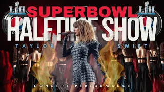 TAYLOR SWIFT: SUPERBOWL HALFTIME SHOW (CONCEPT PERFORMANCE SETLIST) (24+ Hit Songs!) // by AID