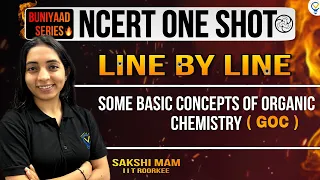 Buniyaad: NCERT ONE SHOT: GENERAL ORGANIC CHEMISTRY #iit #jee #neet #cbse #chemistry #ncert #iitjee