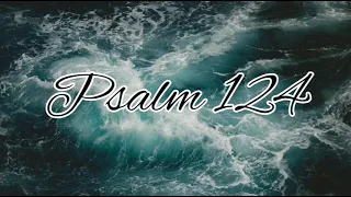 Psalm 124 - NLT Audiovisual