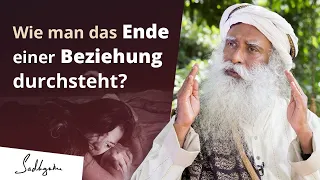 Wie man dem Ende einer Beziehung mit Würde begegnet | Sadhguru