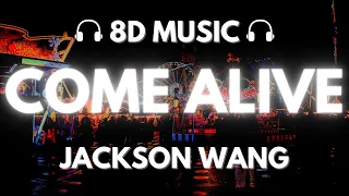 Jackson Wang - Come Alive | 8D Audio 🎧