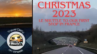 Our Christmas 2023 trip to Spain begins.  Le Shuttle to our first stop in France.  Motorhome holiday