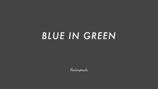 BLUE IN GREEN chord progression - Jazz Backing Track Play Along