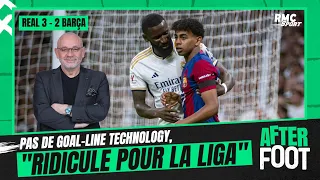 Real 3-2 Barça : pas de goal-line technology, "c'est ridicule pour la Liga" constate Hermel