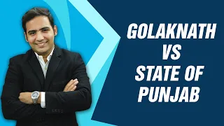 Golaknath Vs  State of Punjab Explained by Advocate Sanyog Vyas