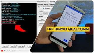 Huawei Reset FRP Tool Free Latest 2022 Qualcomm/Mediatek/Reset FRP One Click By HalabTech Tool