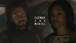 elendil & miriel | nothing without you [the rings of power s1]