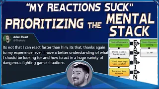 "My Reactions Aren't Good Enough for Fighting Games" | Prioritizing the Mental Stack