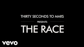 Thirty Seconds To Mars - The Race (Lyric Video)