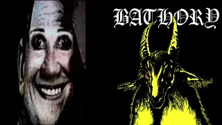 Bathory Becomes Uncanny