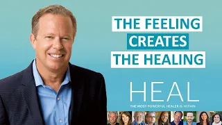 Dr Joe Dispenza - The Feeling Creates the Healing (HEAL Documentary)