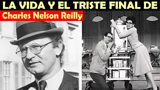 La Vida y El Triste Final de Charles Nelson Reilly