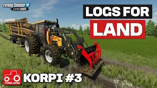 CLEARING TREES TO BUY A NEW AREA OF LAND!! FS22 Timelapse Korpi Ep.3