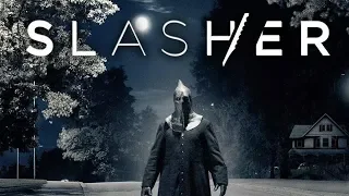 SLASHER (2016- ) | BUCKY-REVIEWS