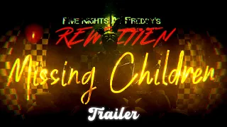 FNAF REWRITTEN: MISSING CHILDREN | TRAILER