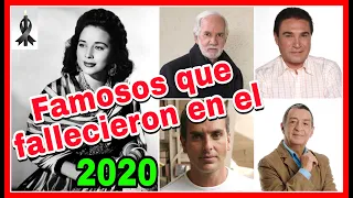 ARTISTAS Y FAMOSOS FALLECIDOS EN 2020 Un recuerdo para los rostros del mundo de las telenovelas QEPD