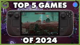 Steam Deck Top 5 Games of 2024 So Far