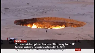 Turkmenistan plans to extinguish Darvaza Gas Crater - BBC News - 9th January 2022