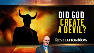 Revelation NOW: Episode 3 "Did God Create a Devil?" with Doug Batchelor