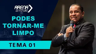 Arena do Futuro 2019 - "Podes tornar-me limpo" - Pr. Luis Gonçalves - 20.10.19