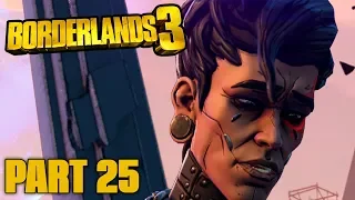 Borderlands 3 | Walkthrough Gameplay | Part 25 | Troy Calypso | Xbox One