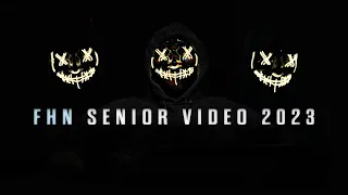 FHN SENIOR VIDEO 2023