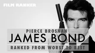 James Bond Ranked From Worst to Best - Pierce Brosnan Edition
