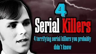 4 terrifying serial killers you probably didn't know