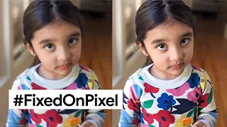 #FixedOnPixel: Photo Unblur on Pixel 7 & Pixel 7 Pro