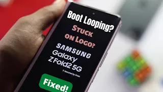 Galaxy Z Fold: Stuck on Samsung Logo? Won't Turn On, Boot Loop, Black Screen? Fixed!