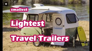 The Smallest, Lightest Travel Trailers With Shower And Toilet