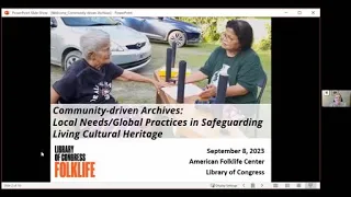Community-Driven Archives: Local Needs/Global Practices in Safeguarding Living Cultural Heritage