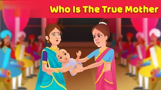 Who is the true mother? English Story | Animated Stories and Fairy Tales