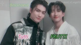 TUTTI FRUTTI || BOSSNOEUL || PayuRain|| Love in the air the series