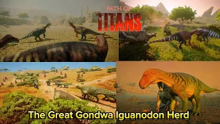 Path of Titans: WWD Realism The Great Gondwa Iguanodon Herd Part 2