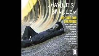 Charles Bradley & The Menahan Street Band - Golden Rule