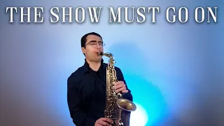 The Show Must Go On - Queen | Nuno Cipriano Sax