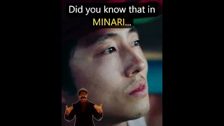 Did you know that in MINARI...