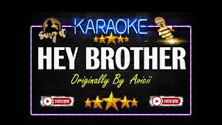 Hey Brother - Sing It Karaoke