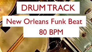 Drum Track New Orleans Funk Beat 80 BPM