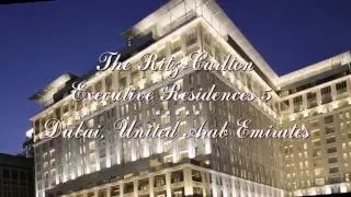 The Ritz Carlton Executive Residences 5* Дубай, ОАЭ