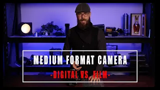 Medium format camera: digital vs film