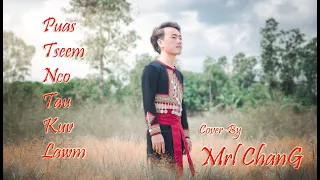 Puas Tseem Nco Tau Kuv Lawm (Cover-By Mrl Chang)