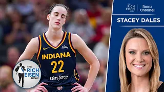 Stacey Dales: Caitlin Clark’s Early WNBA Struggles are Not Unexpected | The Rich Eisen Show