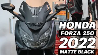 NEW HONDA FORZA 250 2022 MATE BLACK