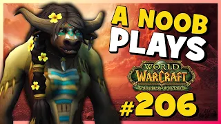 A Noob Plays WORLD OF WARCRAFT ► Part 206 ► THE BURNING CRUSADE Part 8