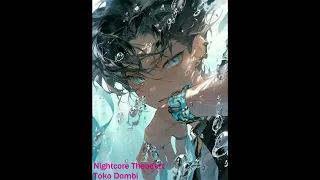 Nightcore Theodort - Toko Dombi