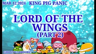 Angry birds 2 King Pig Panic 2024/03/12 & 2024/03/13 Done after Daily Challenge Today